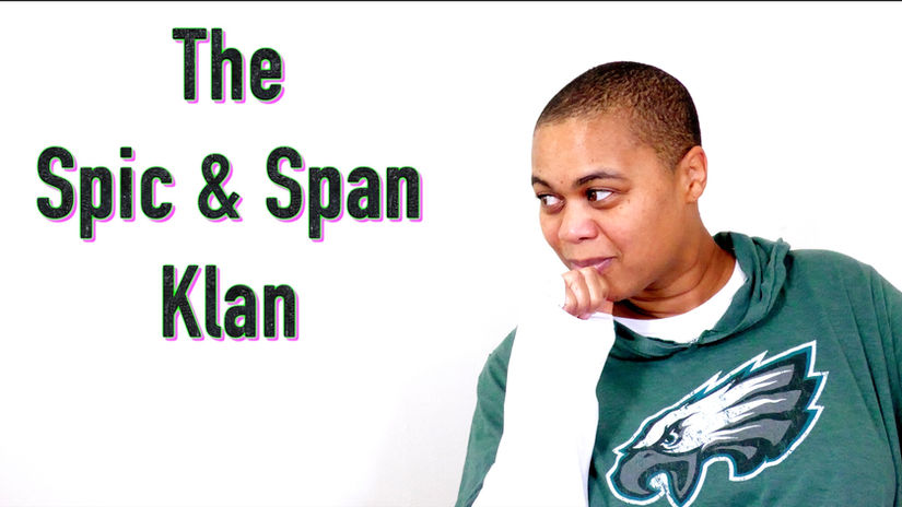 The Spic and Span Klan